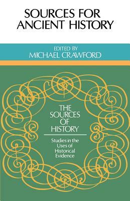 Sources for Ancient History by Michael Crawford