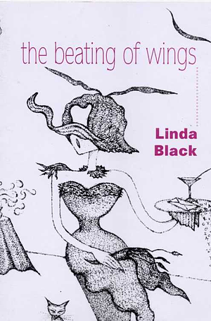 The beating of wings by Linda Black