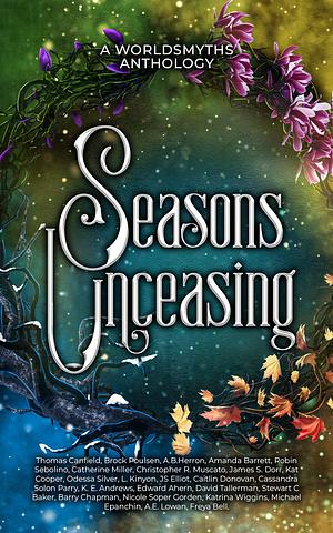 Seasons Unceasing by Freya Bell