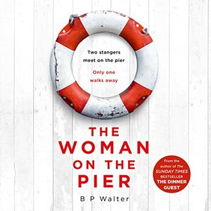 The Woman on the Pier by B P Walter