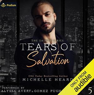 Tears of Salvation by Michelle Heard