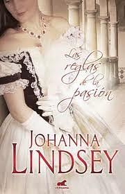 Las reglas de la pasión by Johanna Lindsey