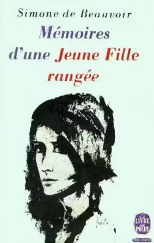 Mémoires d'une jeune fille rangée by Simone de Beauvoir