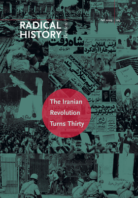 The Iranian Revolution Turns Thirty by Mansour Bonakdarian, Nasrin Rahimieh, Behrooz Ghamari-Tabrizi