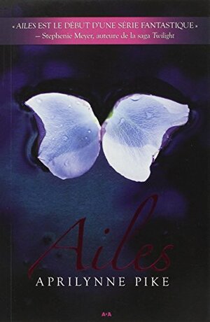 Ailes by Aprilynne Pike, Linda Leith