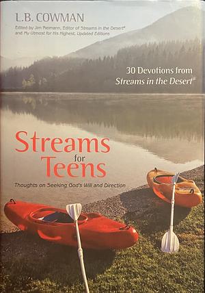 Streams for Teens  by L.B. Cowman