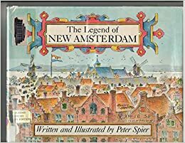 Legend of New Amsterdam by Peter Spier