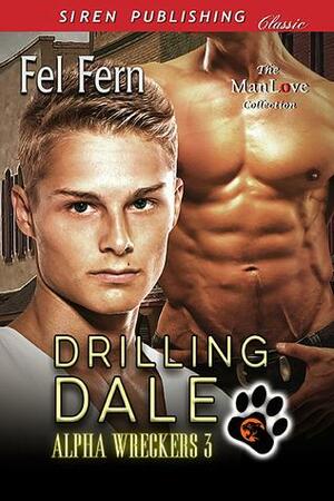 Drilling Dale by Fel Fern