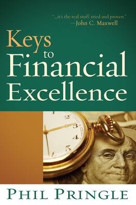 Keys to Financial Excellence by Phil Pringle