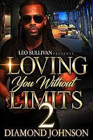 Loving You Without Limits 2 by Diamond D. Johnson