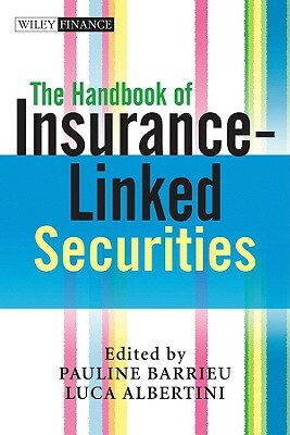 The Handbook of Insurance-Linked Securities by 