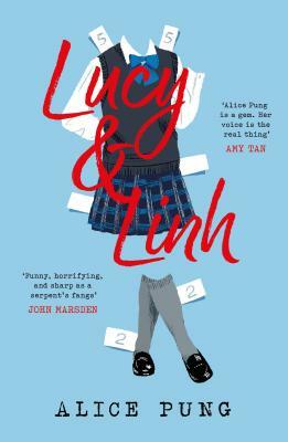 Lucy & Linh by Alice Pung