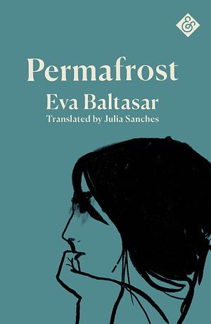 Permafrost by Eva Baltasar