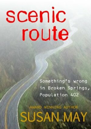 Scenic Route: A Short Story by Susan May