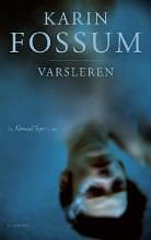 Varsleren by K.E. Semmel, Karin Fossum