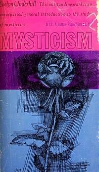 Mysticism by Evelyn Underhill by Evelyn Underhill