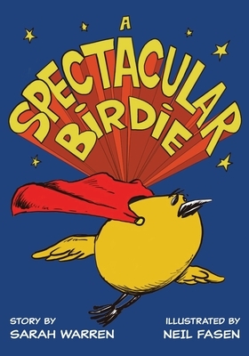 A Spectacular Birdie by Sarah Warren
