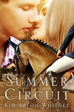 Summer Circuit by Kim Ablon Whitney