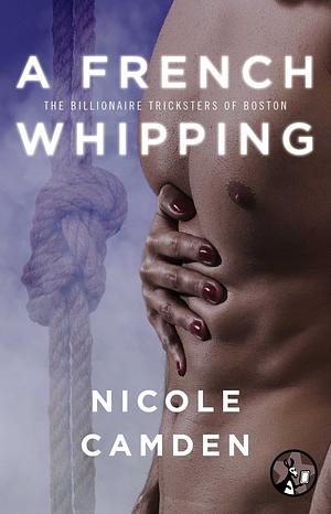 A French Whipping by Nicole Camden