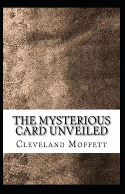 The Mysterious Card Unveiled Illustrated by Cleveland Moffett