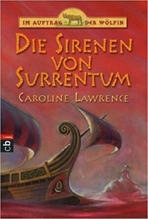 Die Sirenen von Surrentum by Caroline Lawrence