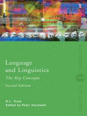 Language and Linguistics: The Key Concepts by R. L. Trask