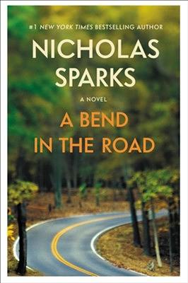 A Bend in the Road by Nicholas Sparks