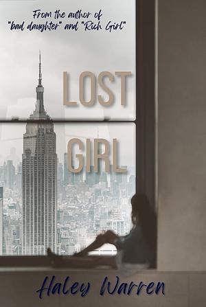 Lost Girl by Haley Warren, Haley Warren