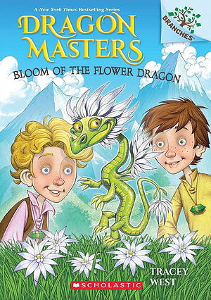 Bloom of the Flower Dragon: A Branches Book by Tracey West, Graham Howells