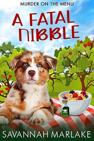 A Fatal Nibble by Savannah Marlake