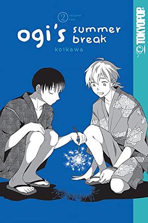 Ogi's Summer Break, Volume 2 by Koikawa