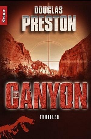 Der Canyon by Douglas Preston
