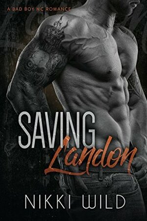 Saving Landon by Nikki Wild