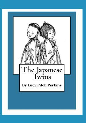 The Japanese Twins by Lucy Fitch Perkins