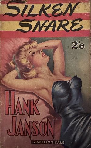 Silken Snare by Hank Janson