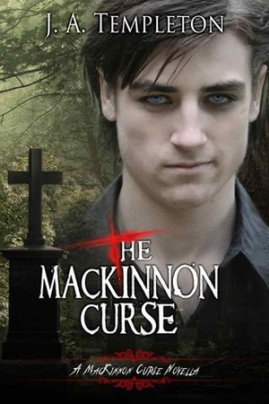 The MacKinnon Curse by J.A. Templeton
