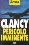 Pericolo imminente by Tom Clancy