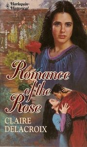 Romance of the Rose by Claire Delacroix