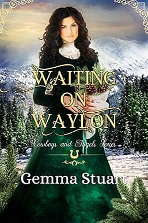 Waiting on Waylon by Gemma Stuart