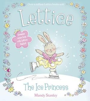 The Ice Princess (Lettice) by Mandy Stanley