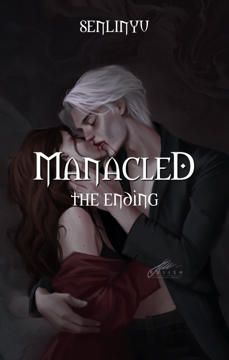 Manacled: The Ending by SenLinYu | The StoryGraph