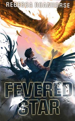 Fevered Star by Rebecca Roanhorse