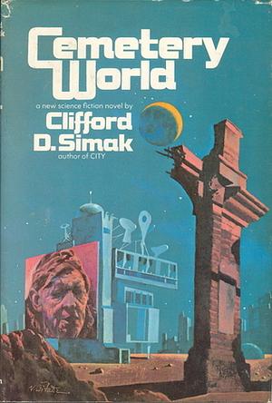 Cemetery World by Clifford D. Simak