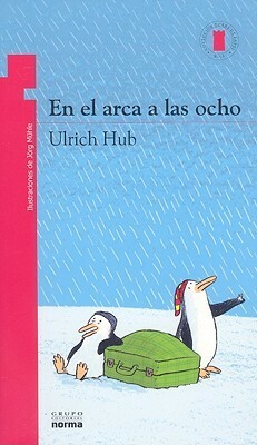En el Arca a las Ocho/ In the Arch at Eight by Ulrich Hub