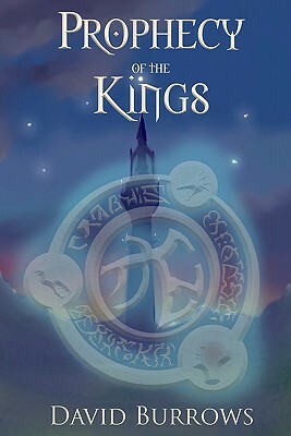 Prophecy of the Kings: The Trilogy by David Burrows