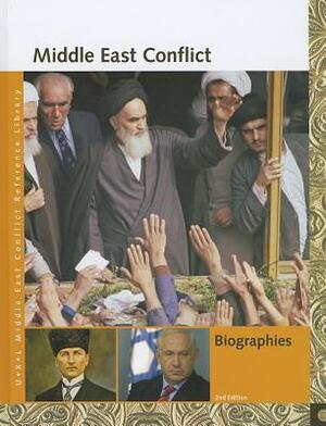 Middle East Conflict: Biographies by Carol Brennan