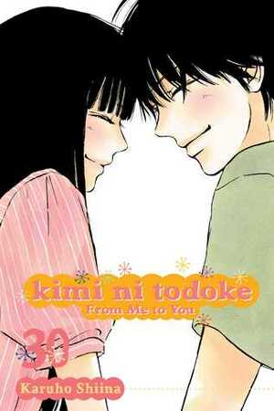 Kimi ni Todoke: From Me to You, Vol. 30 by Karuho Shiina