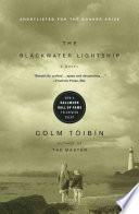The Blackwater Lightship: A Novel by Colm Tóibín