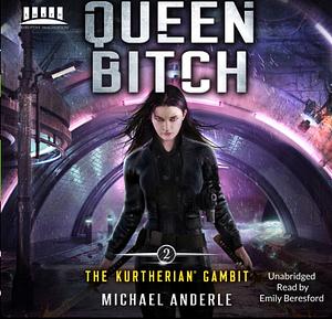 Queen Bitch by Michael Anderle