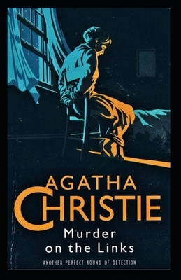 The Murder on the Links Illustrated by Agatha Christie